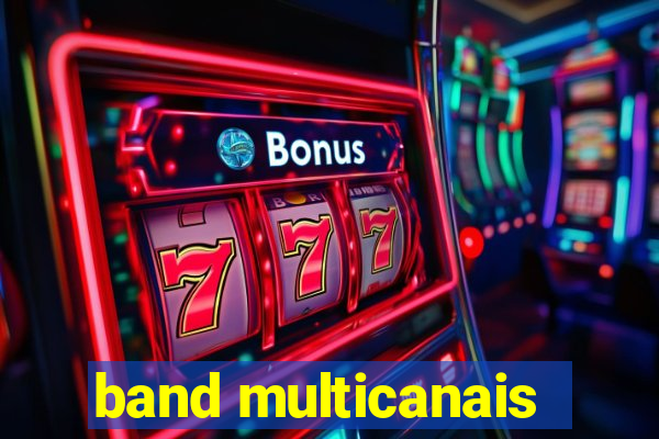 band multicanais